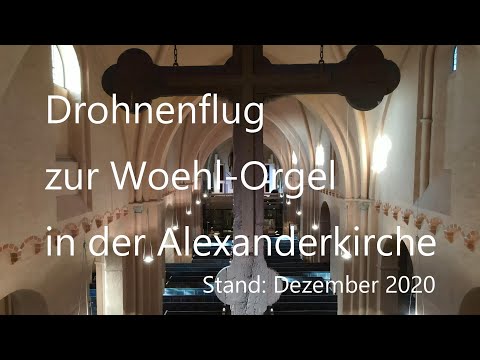 Drohnenflug zur Woehl-Orgel am 19. Dezember 2020 in der Alexanderkirche