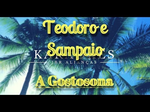A Gostosona-Karaokê-Teodoro e Sampaio