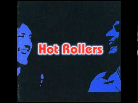 Hot Rollers - Ordinary