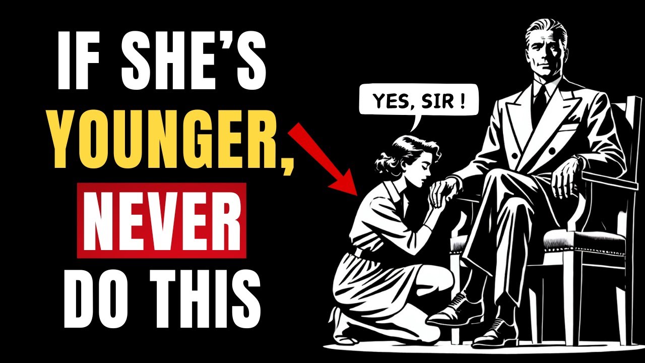 Younger Women HATE When “Older Guys” Do This | 7 UNATTRACTIVE Habits  | Stoicism | The Stoic Spirit