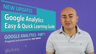Learn the Basics of Google Analytics 2017 including GA Updates Quick and Easy - GA1