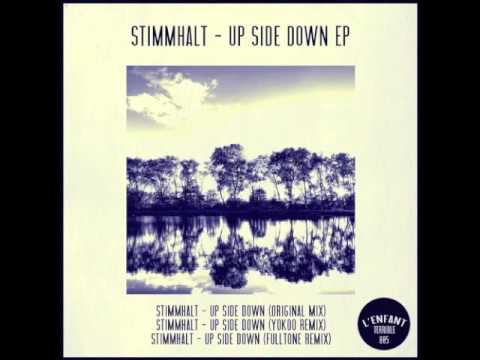 Stimmhalt - Up Side Down (YokoO Remix)