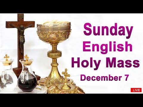 Catholic Mass Today I Daily Holy Mass I Sunday December 7 2025 I English Holy Mass I 5.00 PM