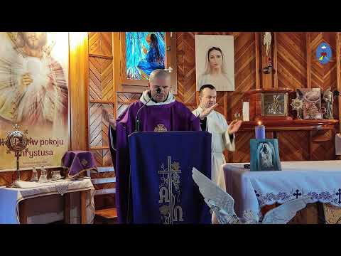 Pustelnia 22.03.2022 - Kazanie o.Daniela - Ufajmy Panu, a On nas poprowadzi Drogą Prawdy