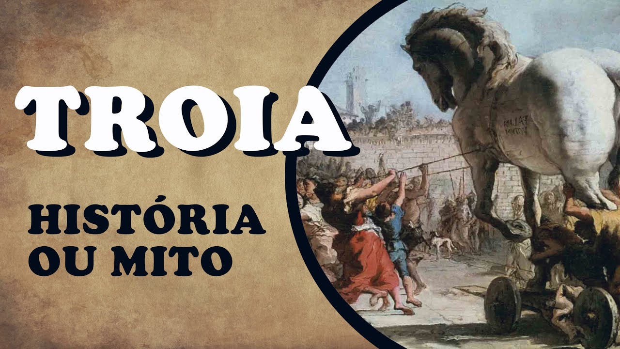 Guerra de Troia - História ou Mito?