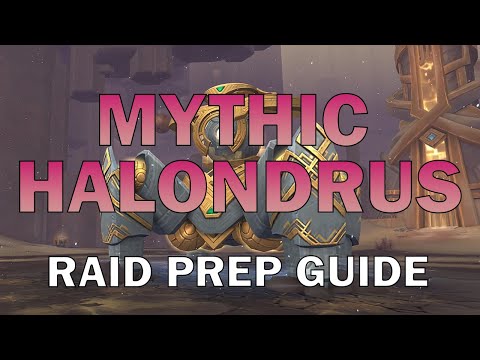 A Raid Leader's Guide to MYTHIC HALONDRUS | Mythic Sepulcher of the First Ones Raid Prep
