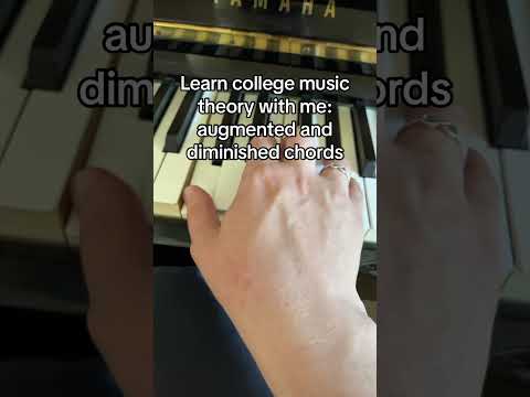 I will teach you college music theory: augmented and diminished chords #chords #musicchords