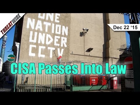 CISA Passes Into Law and More Government Surveillance - Threat Wire