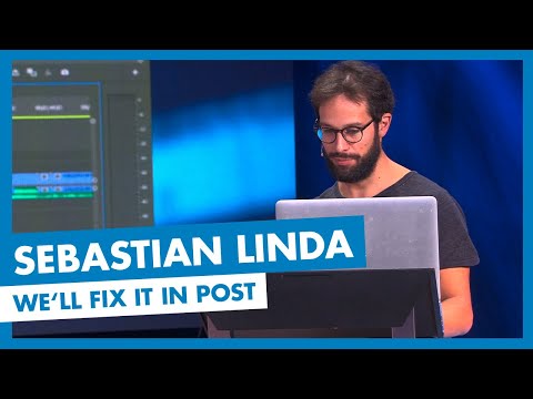 We'll Fix It In Post | Sebastian Linda | Medienforum 2018