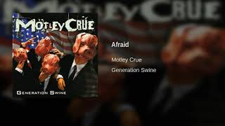 Motley Crue - Afraid