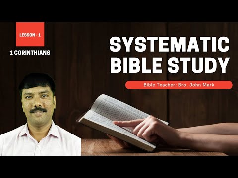 Systematic Bible Study | Lesson 1 | 1 Corinthians | Bro.John Mark | Exodus TV Tamil