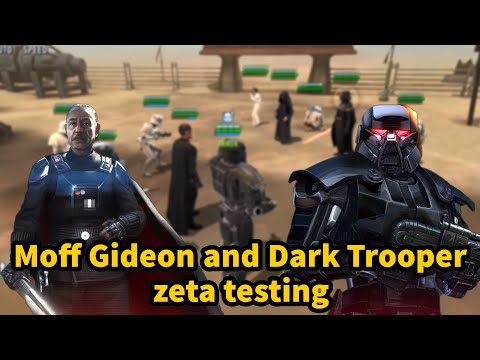 Moff Gideon and Dark Trooper zeta testing - SWGoH