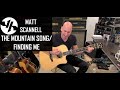 "The Mountain Song/Finding Me" Matt Scannell Vertical Horizon Acoustic 3-11-21