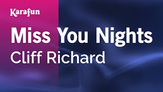 Miss You Nights - Cliff Richard | Karaoke Version | KaraFun