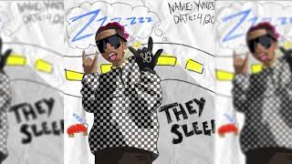 YVNG SWAG - They Sleep