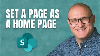 How to make any SharePoint page the new Home page