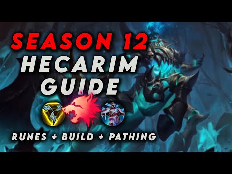 THE ULTIMATE SEASON 12 HECARIM GUIDE [PRESEASON] | COMBOS, PATHING, RUNES & MORE - League of Legends