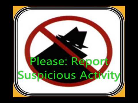 Please - Report Suspicious Activity