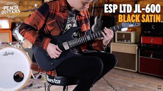 Video thumbnail for No Talking...Just Tones | ESP LTD JL-600 | Black Satin by Peach Guitars