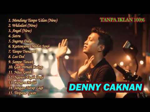 DENNY CAKNAN FULL ALBUM TERBARU (MENDUNG TANPO UDAN)