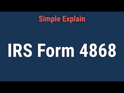 What is Form 4868: Application for Automatic Extension of Time to File U.S. Individual Income Tax R