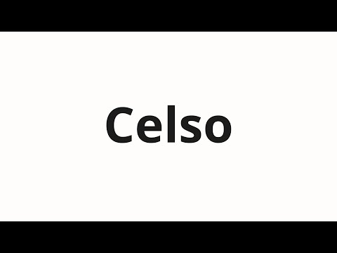 How to pronounce Celso