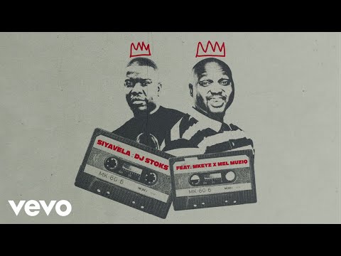DJ Stoks - Siyavela (Visualizer) ft. Mkeyz, Mel Muziq