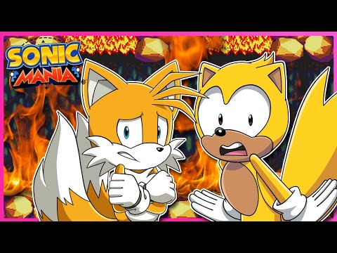 EVERYTHING IS ON FIRE AGAIN?! Ray & Tails Play Sonic Mania