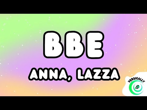 ANNA, Lazza - BBE (Testo/Lyrics)