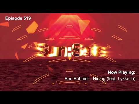 Chicane presents Sun:Sets Vol. 519!