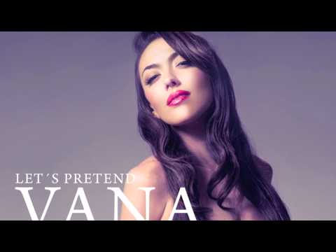 Let´s pretend VANA Remixed by Rogerio Lopez