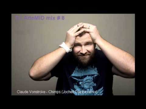 6. Claude Vonstroke - Chimps Jochen Trappe remix