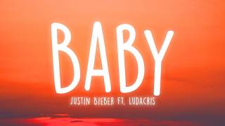 Justin Bieber - Baby ft. Ludacris (Lyrics)