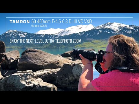 TAMRON 50-400mm F/4.5-6.3 Di III VC VXD (Model A067)