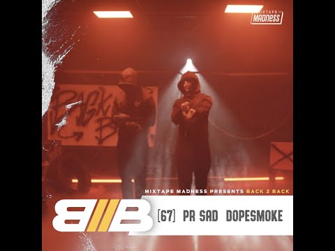 #67 PR SAD x Dopesmoke - Back2Back | @MixtapeMadness (Remix)
