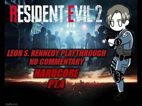 Resident Evil 2 Remake Leon scenario A playthrough hardcore pt.4