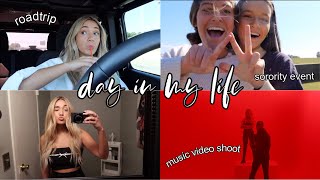 day in my life - road trip, sorority event, filming music video