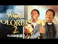 WOLI OLORUN PART 2 (GOD'S PROPHET) || Written & Directed by Femi Adebile