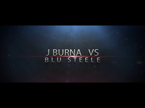 J Burna vs Bluu Steele