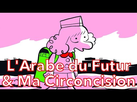 #34 - L'Arabe du Futur & Ma Circoncision de Riad Sattouf