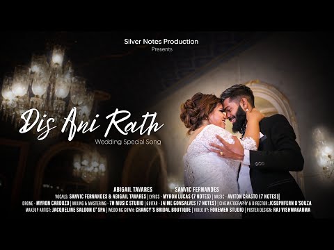 Dis Ani Rath | Wedding Special | New Konkani Love Song 2023 | Silver Notes Production |