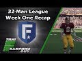 32 Man Sim League Week One League Recap