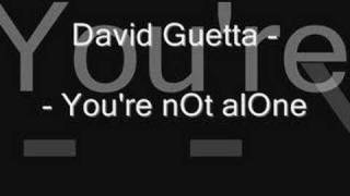 david guetta ( yOu're nOt alOne )