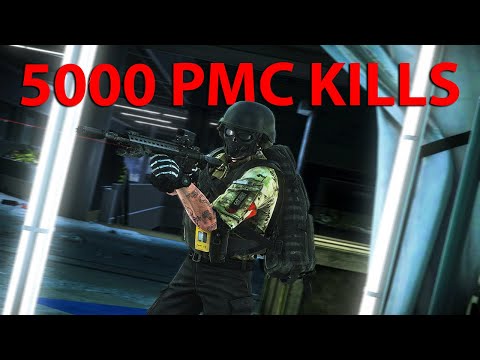 5000 PMC KILLS IN 1.0 TARKOV