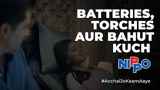 NIPPO | Batteries, Torches Aur Bahut Kuch