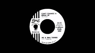 Ike &amp; Tina Turner - Can’t Chance A Break Up