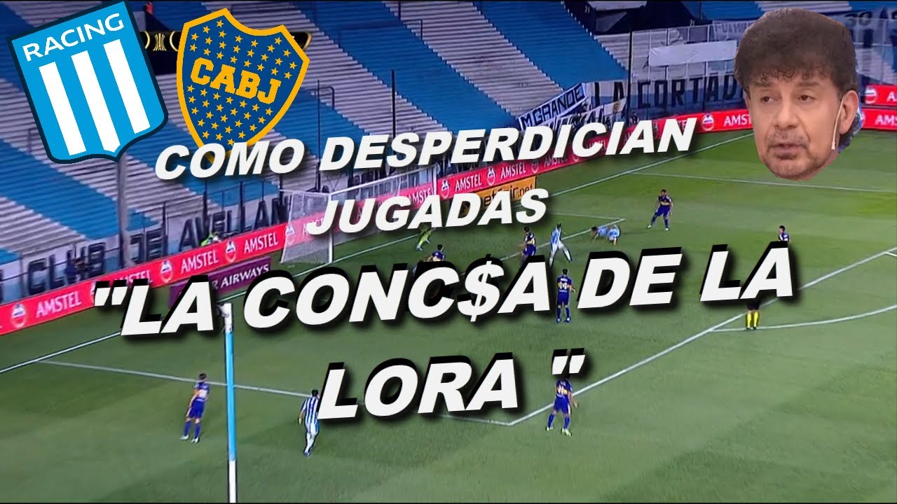 (Relator Enojado Daniel Mollo) Racing 1 - Boca 0. Copa Libertadores 2020