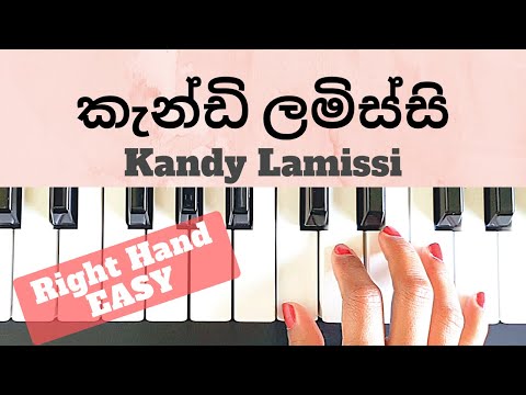 Kandy Lamissi - Mariazelle Goonatilleke/ Right hand Piano Tutorial/ EASY/NOTES/ +SLOW