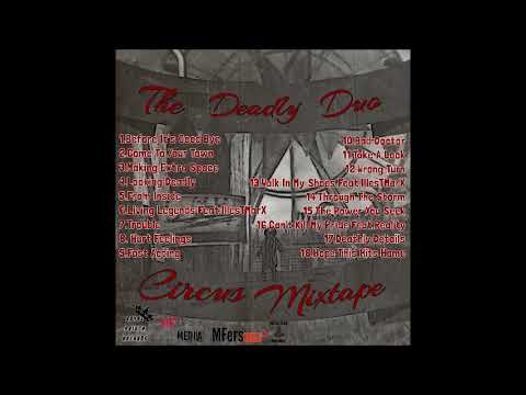 The Deadly Duo Circus Mixtape
