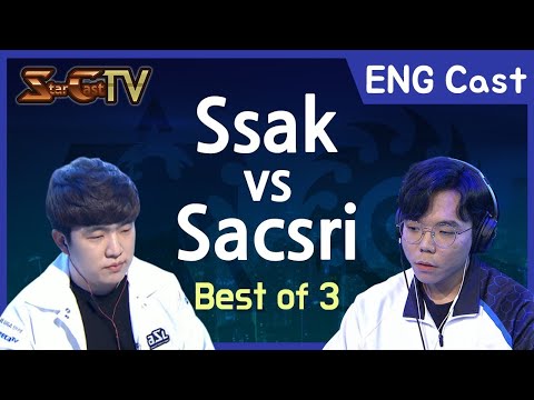 [ENG] Ssak vs Sacsri (TvZ , Bo3) - Starcraft Remastered (StarCastTV English)